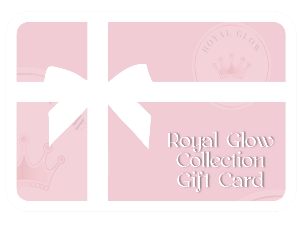 Royal Glow Collection Gift Card